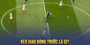 Kèo kick off là tỷ lệ bóng đặc biệt 